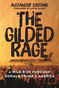 The Gilded Rage 