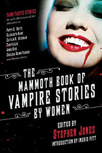 The Mammoth Book of Vampire Stories by Women 