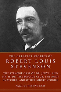 The Greatest Stories of Robert Louis Stevenson 