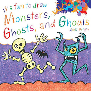 It's Fun to Draw Monsters, Ghosts, and Ghouls 