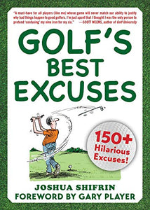 Golf's Best Excuses 