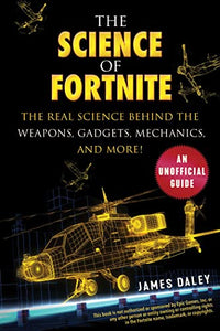 The Science of Fortnite 