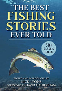 The Best Fishing Stories Ever Told 