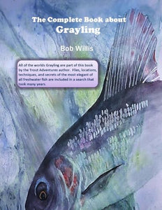 The Complete Book about Grayling 