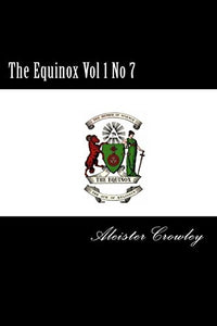 The Equinox Vol 1 No 7 