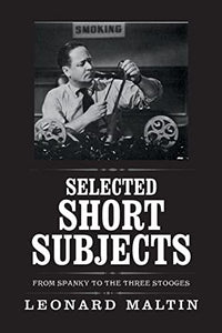 Selected Short Subjects 