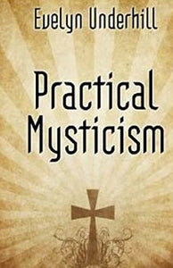 Practical Mysticism 