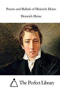 Poems and Ballads of Heinrich Heine 