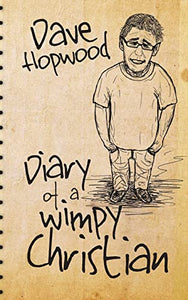 Diary of a Wimpy Christian 