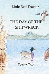 Little Red Tractor - The Day of the Shipwreck 