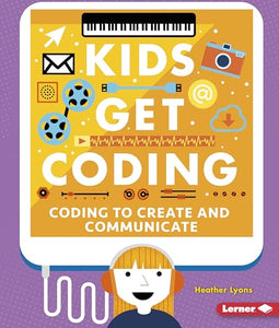 Coding to Create and Communicate 