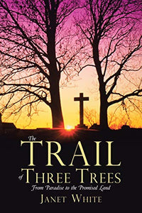 The Trail of Three Trees 