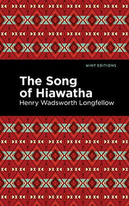 The Song Of Hiawatha 