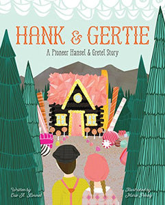 Hank and Gertie 