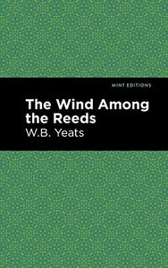 The Wind Among the Reeds 