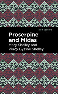 Proserpine and Midas 