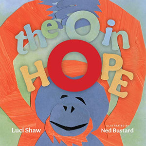 The O in Hope – A Poem of Wonder 