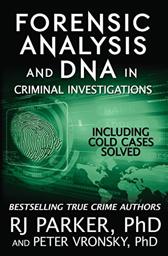 Forensic Analysis and DNA in Criminal Investigations