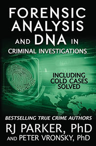 Forensic Analysis and DNA in Criminal Investigations 