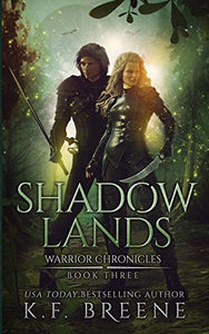 Shadow Lands (Warrior Chronicles #3) 