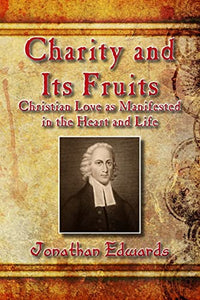 Charity and Its Fruits 