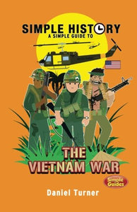 Simple History: Vietnam War 