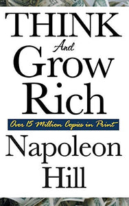 Think and Grow Rich 