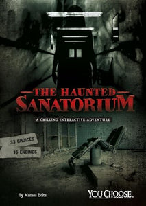 The Haunted Sanatorium 