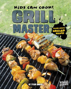 Grill Master: Finger-Licking Grilled Recipes 