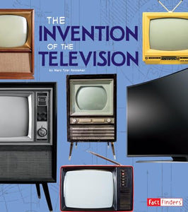 World Changing Inventions Invention of the Television 