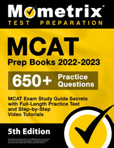 MCAT Prep Books 2022-2023 - MCAT Exam Study Guide Secrets, Full-Length Practice Test, Step-by-Step Video Tutorials 