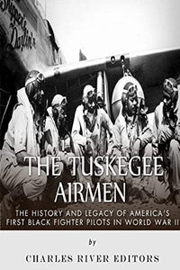 The Tuskegee Airmen 