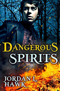 Dangerous Spirits 