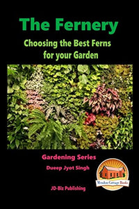 The Fernery - Choosing the Best Ferns for your Garden 