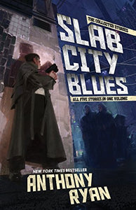 Slab City Blues - The Collected Edition 