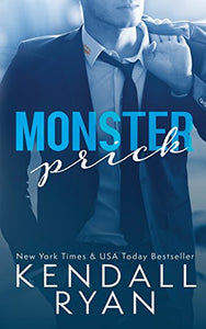 Monster Prick (An Older Brother's Best Friend Romance) 