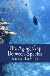 The Aging Gap Between Species 