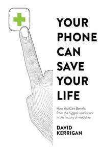 Your Phone Can Save Your Life 