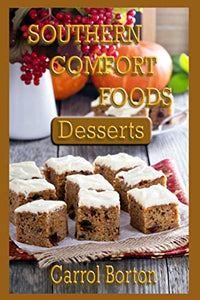 Southern Comfort Foods 