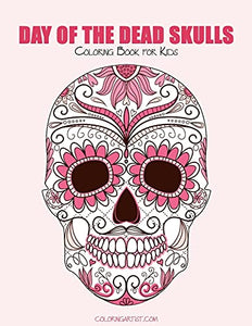 Day of the Dead Skulls Coloring Book for Kids 1 