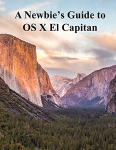 A Newbies Guide to OS X El Capitan 