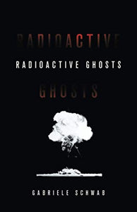 Radioactive Ghosts 