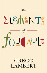 The Elements of Foucault 