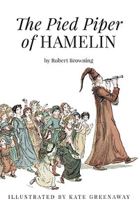 The Pied Piper of Hamelin 