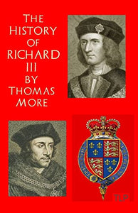 The History of King Richard III 