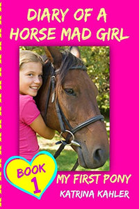 Diary of a Horse Mad Girl 