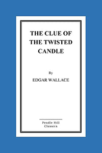 The Clue of the Twisted Candle 