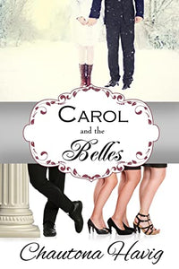 Carol and the Belles 