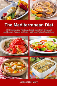 The Mediterranean Diet 