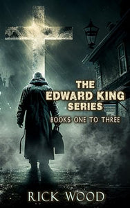 The Edward King Series Books 1-3 